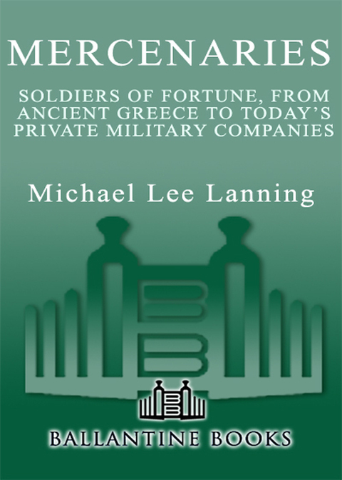 Book Mercenaries: Soldiers of Fortune, from Ancient Greece to Today#s Private Military Companies free