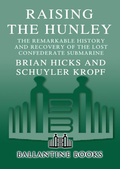Book Raising the Hunley: The Remarkable History and Recovery of the Lost Confederate Submarine (American Civil War) free