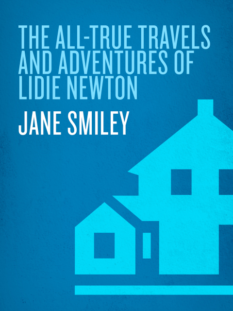 Book The All-True Travels and Adventures of Lidie Newton: A Novel (Ballantine Reader's Circle) free