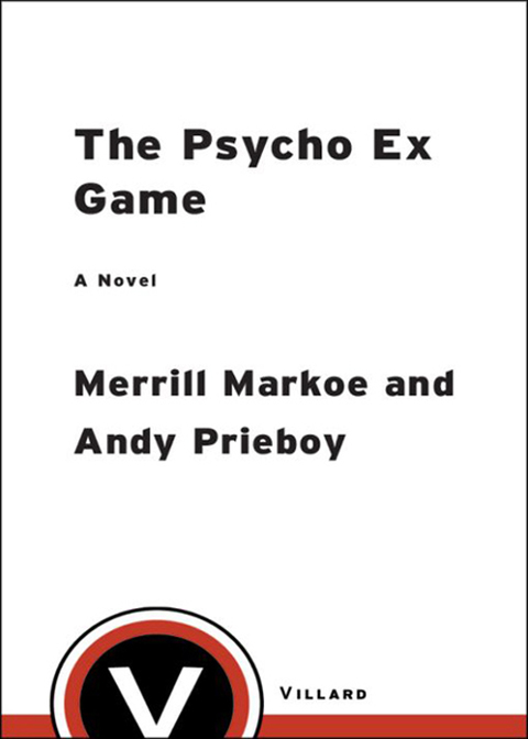 Book The Psycho Ex Game: A Novel free