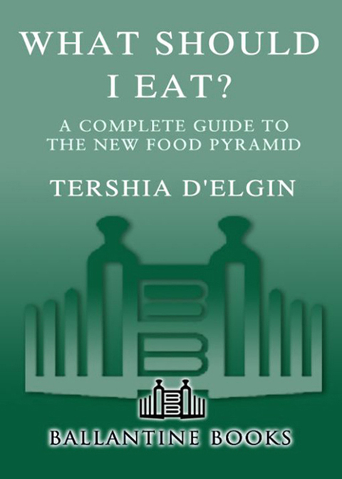 Book What Should I Eat?: A Complete Guide to the New Food Pyramid free