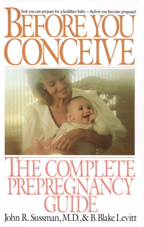 Book Before You Conceive: The Complete Pregnancy Guide free