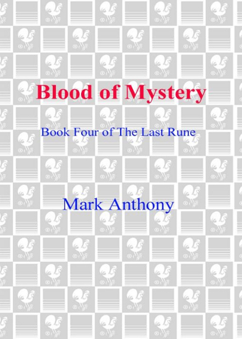 Book Blood of Mystery: Book Four of The Last Rune free