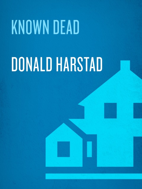 Book Known Dead: A Novel (Carl Houseman Book 2) free
