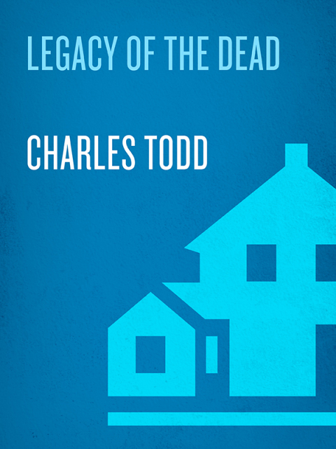 Book Legacy of the Dead (Inspector Ian Rutledge Book 4) free