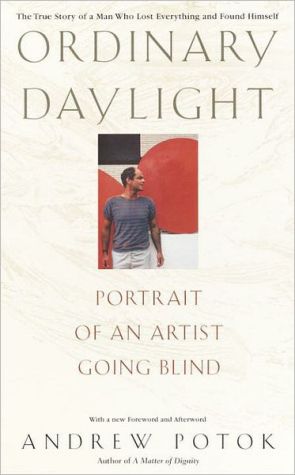 Book Ordinary Daylight: Portrait of an Artist Going Blind free