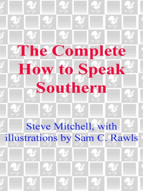 Book The Complete How to Speak Southern free