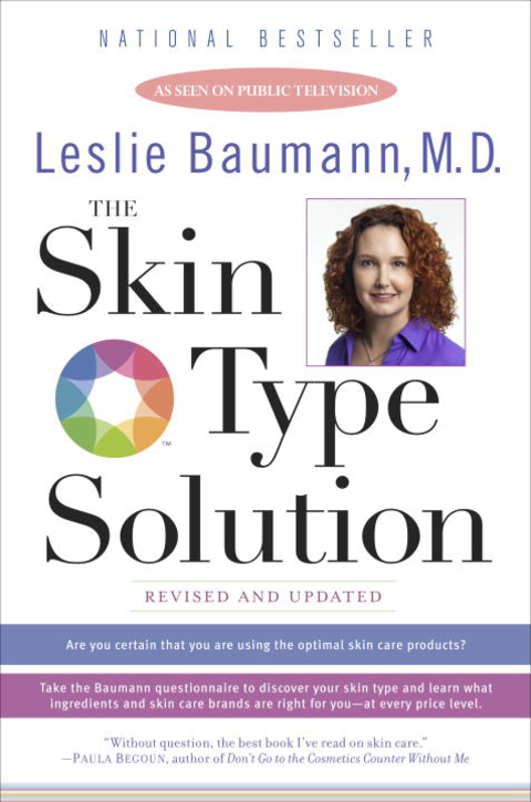Book The Skin Type Solution: Are You Certain Tthat You Are Using the Optimal Skin Care Products? Revised and Updated free