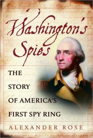 Book Washington's Spies: The Story of America's First Spy Ring free