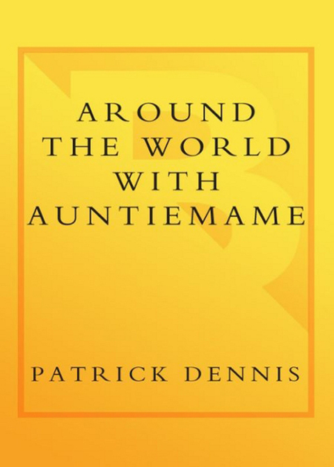 Book Around the World With Auntie Mame free