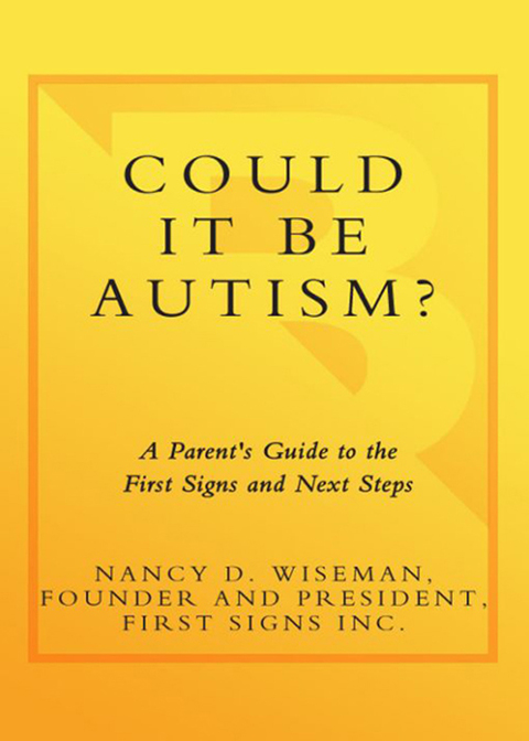 Book Could It Be Autism?: A Parent's Guide to the First Signs and Next Steps free