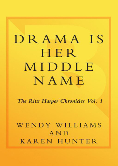 Book Drama Is Her Middle Name: The Ritz Harper Chronicles Vol. 1 free
