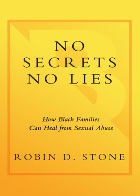 Book No Secrets No Lies: How Black Families Can Heal from Sexual Abuse free