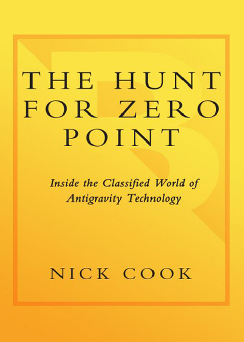 Book The Hunt for Zero Point: Inside the Classified World of Antigravity Technology free