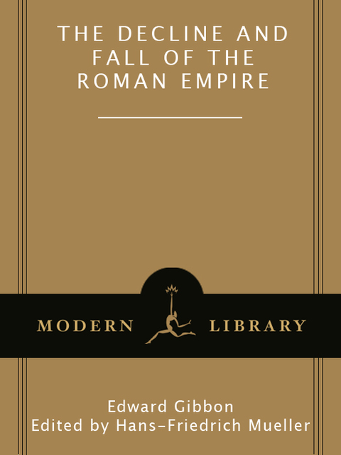 Book The Decline and Fall of the Roman Empire (Edited and Abridged): Abridged Edition free