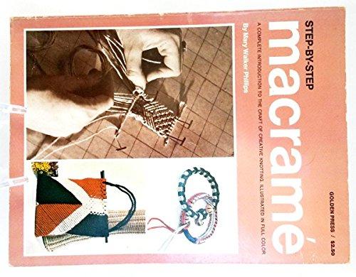 Book Step-By-Step Macrame: A Complete Introduction to the Craft of Creative Knotting free