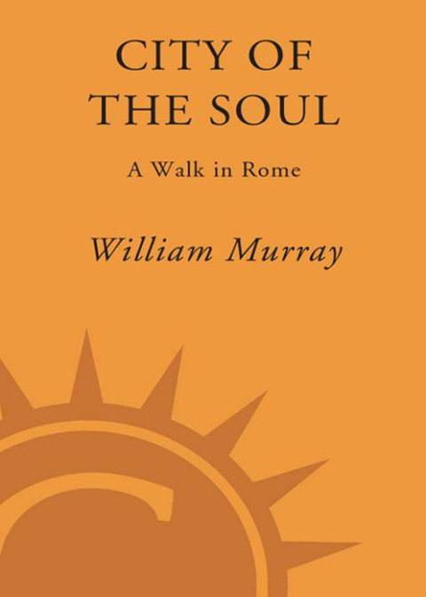 Book City of the Soul: A Walk in Rome (Crown Journeys) free