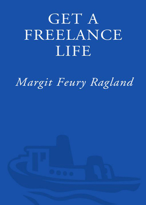 Book Get a Freelance Life: mediabistro.com's Insider Guide to Freelance Writing free