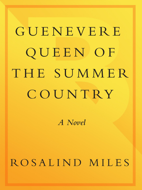 Book Guenevere, Queen of the Summer Country: A Novel (Guenevere Novels Book 1) free