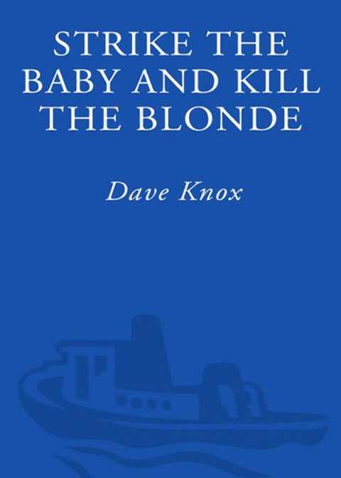 Book Strike the Baby and Kill the Blonde free