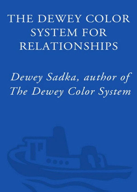 Book The Dewey Color System for Relationships: The Ultimate Compatibility Test for Love, Friendship, and Career Success free