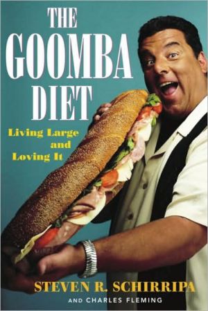 Book The Goomba Diet: Living Large and Loving It free