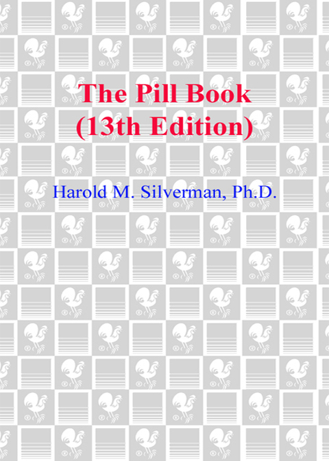 Book The Pill Book (13th Edition): The Illustrated Guide To The Most-Prescribed Drugs In The United States (Pill Book (Mass Market Paper)) free
