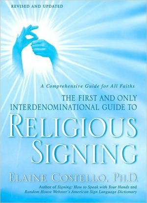 Book Religious Signing: A Comprehensive Guide For All Faiths free