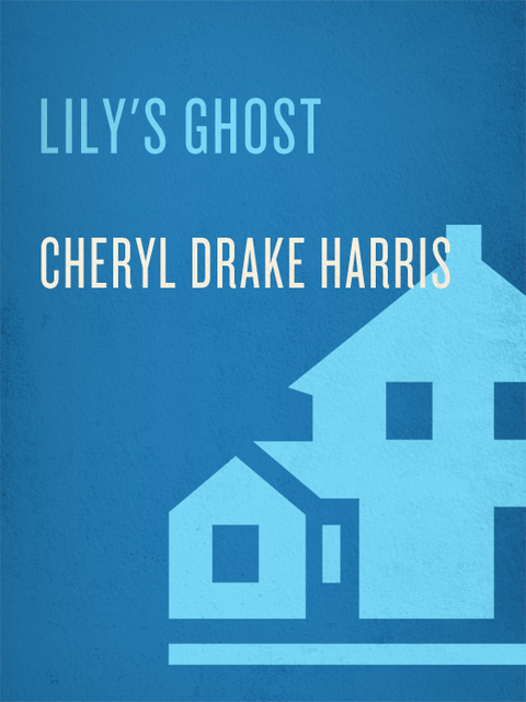 Book Lily's Ghost: A Novel free