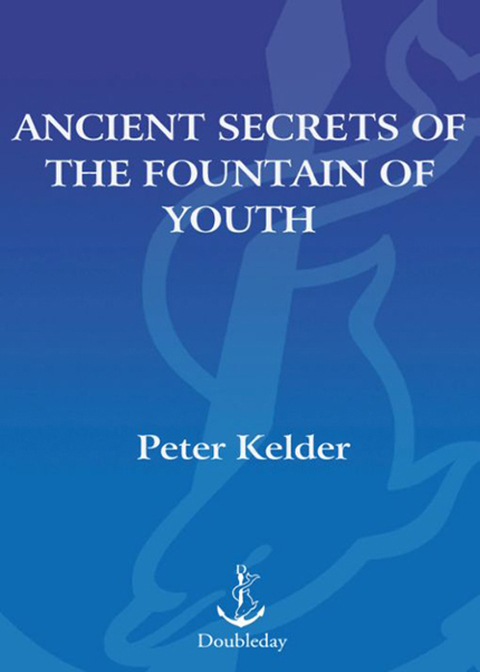 Book Ancient Secrets of the Fountain of Youth (Ancient Secret of the Fountain of Youth Book 1) free