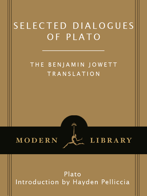 Book Selected Dialogues of Plato: The Benjamin Jowett Translation (Modern Library Classics) free