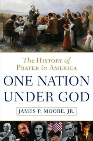 Book One Nation Under God: The History of Prayer in America free