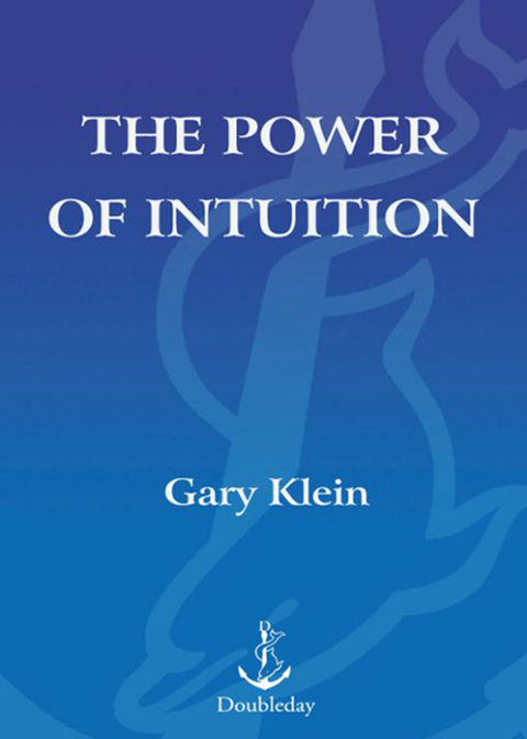 Book The Power of Intuition: How to Use Your Gut Feelings to Make Better Decisions at Work free