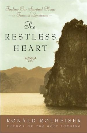 Book The Restless Heart: Finding Our Spiritual Home in Times of Loneliness free