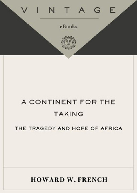 Book A Continent for the Taking: The Tragedy and Hope of Africa free