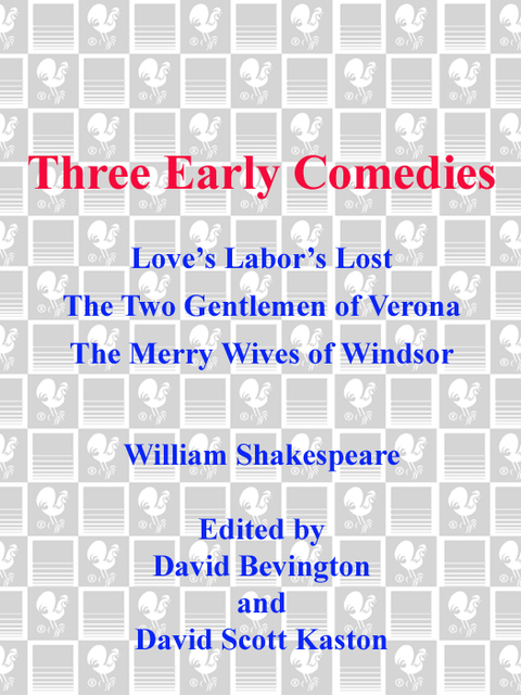 Book Three Early Comedies: Love's Labor's Lost, The Two Gentlemen of Verona, The Merry Wives of Windsor (Bantam Classic) free