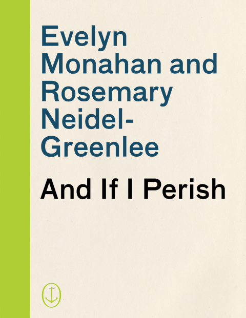 Book And If I Perish: Frontline U.S. Army Nurses in World War II free