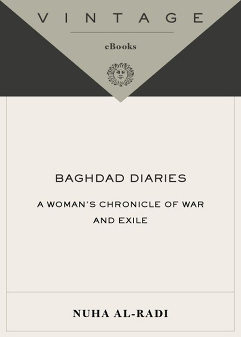 Book Baghdad Diaries: A Woman's Chronicle of War and Exile free Book Baghdad Diaries: A Woman's Chronicle of War and Exile free