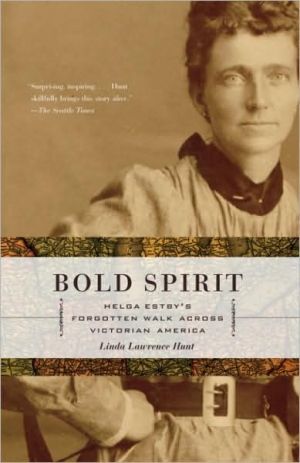 Book Bold Spirit: Helga Estby's Forgotten Walk Across Victorian America free
