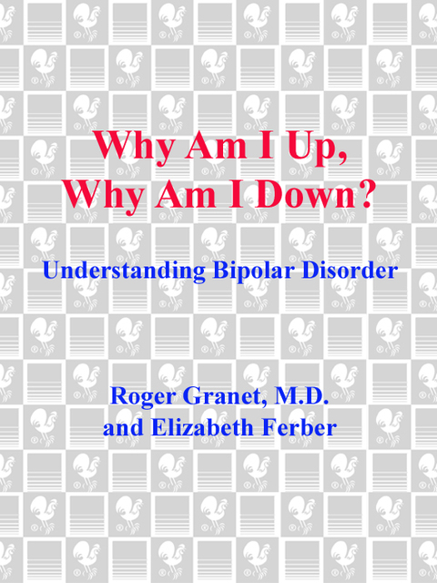 Book Why Am I Up, Why Am I Down?: Understanding Bipolar Disorder (A Dell Mental Health Guide) free