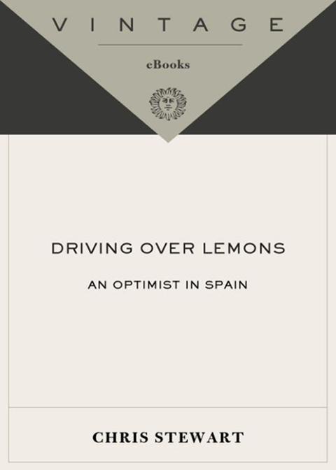 Book Driving Over Lemons: An Optimist in Spain (Vintage Departures) free Book Driving Over Lemons: An Optimist in Spain (Vintage Departures) free