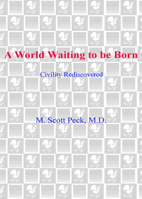 Book A World Waiting to Be Born: Civility Rediscovered free