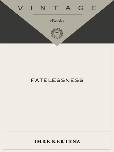 Book Fatelessness (Vintage International) free