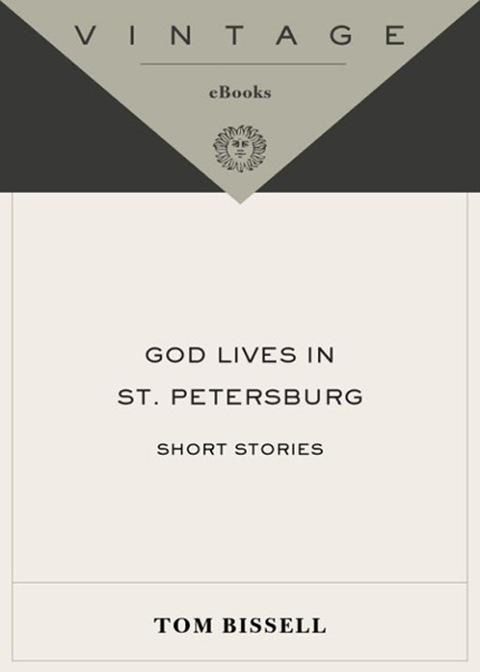 Book God Lives in St. Petersburg: Short Stories (Vintage Contemporaries) free