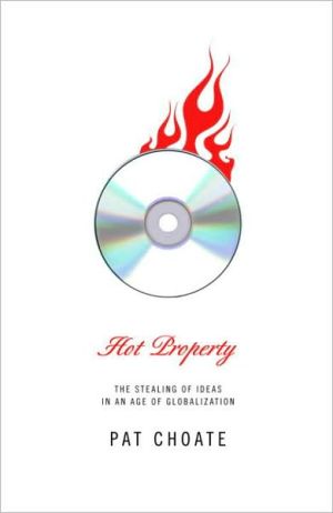 Book Hot Property: The Stealing of Ideas in an Age of Globalization free