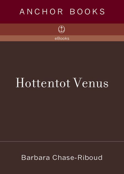 Book Hottentot Venus: A Novel free
