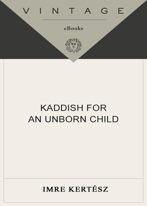 Book Kaddish for an Unborn Child (Vintage International) free
