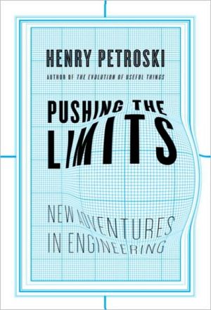 Book Pushing the Limits: New Adventures in Engineering free