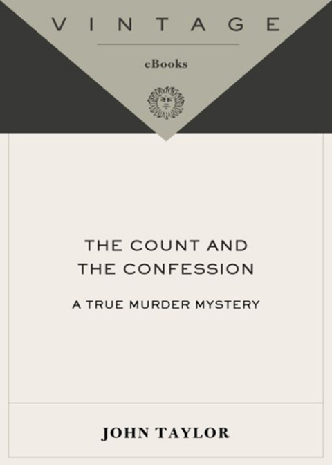 Book The Count and the Confession: A True Murder Mystery free