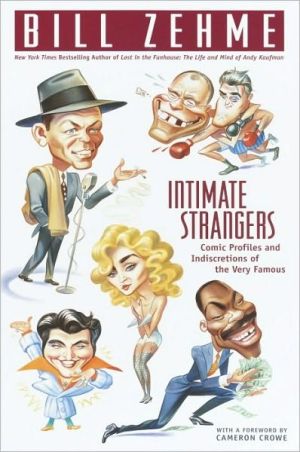 Book Intimate Strangers: Comic Profiles and Indiscretions of the Very Famous free